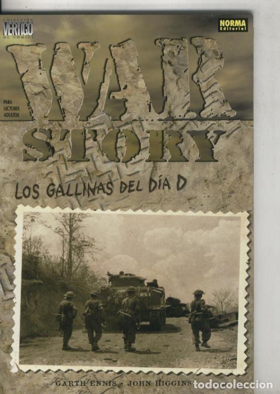 C&oacute;mics: Coleccion Vertigo numero 214: War Story: Los gallinas del dia D. - Garth Ennis-John Higgins