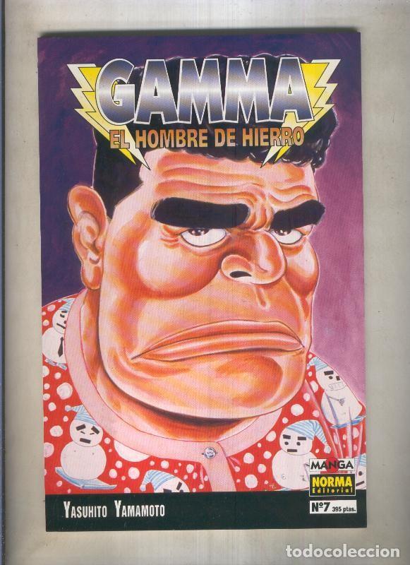 Comics: Gamma el hombre de hierro numero 07 (numerado 1 en interior cubierta) - Yashuhito Yamamoto