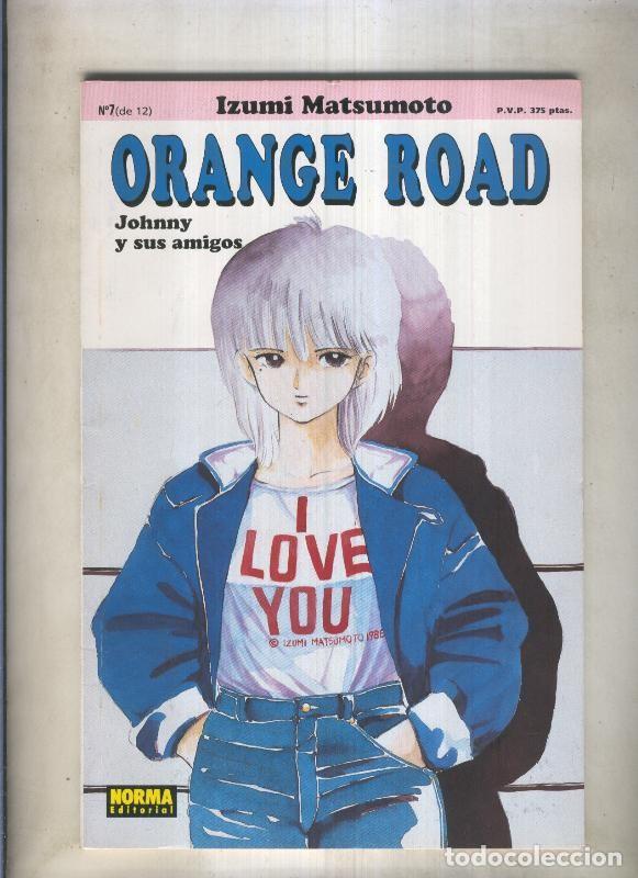 Fumetti: Kimagure Orange Road: Johnny y sus amigos numero 07 (numerado 2 en trasera) - Izume Matsumoto
