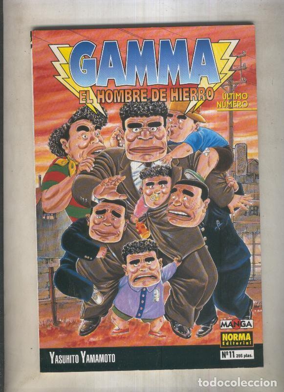 Comics: Gamma el hombre de hierro numero 11 (numerado 1 en interior cubierta) - Yashuhito Yamamoto