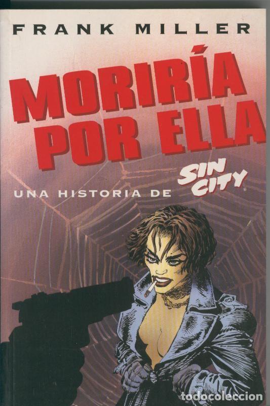 Fumetti: Sin City: moriria por ella - Frank Miller