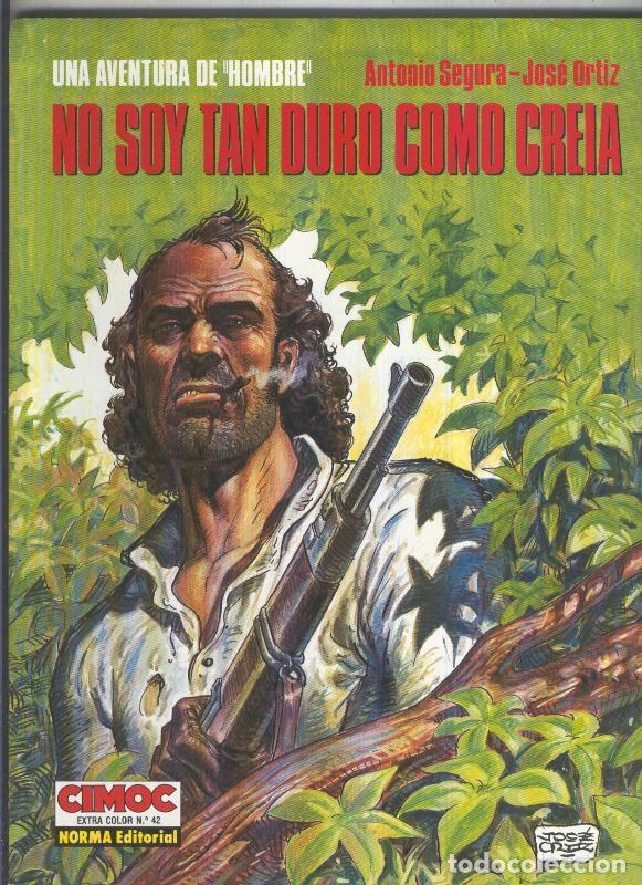 C&oacute;mics: Cimoc Extra Color numero 042: Hombre: No soy tan duro como creia - Antonio Segura - Jose Ortiz