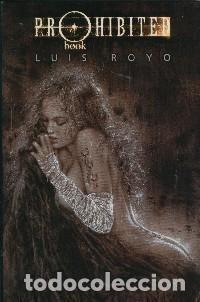 C&oacute;mics: Coleccion Luis Royo: Prohibited Book numero 01 - Luis Royo - Foto 1