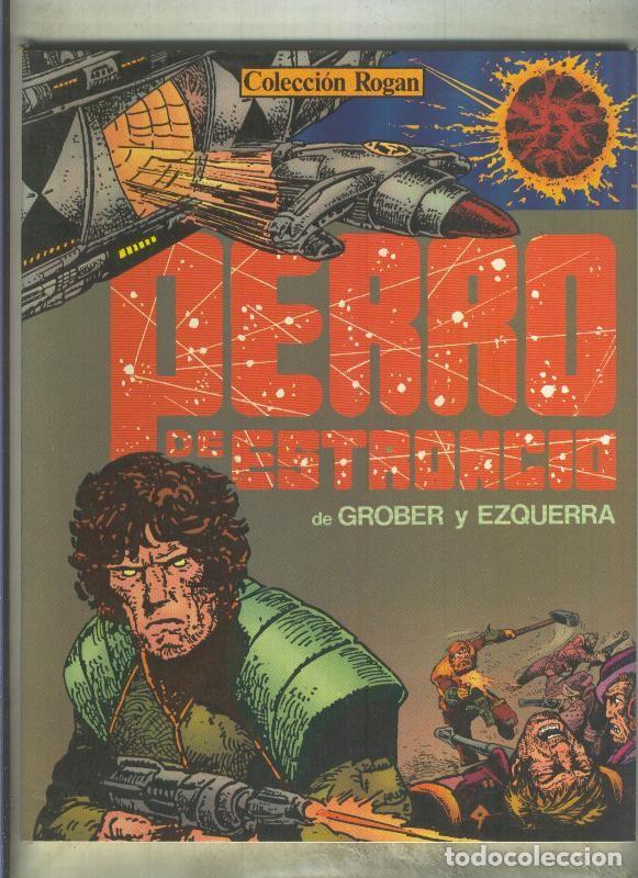 Comics: Coleccion Rogan: Perro de Estroncio (numerado 4 en interior cubierta) - Grober y Carlos Ezquerra