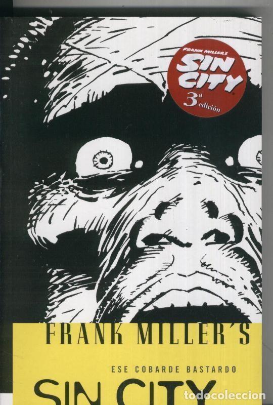 Comics: Sin city volumen 04: Ese cobarde bastardo - Frank Millers