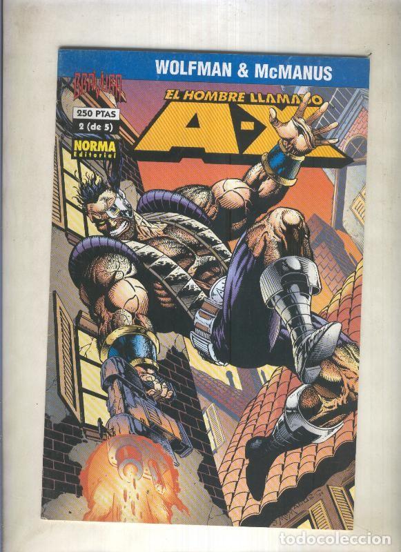 Comics : El hombre llamado A-X numero 2 (edicion 1996) - Wolfman y McManus