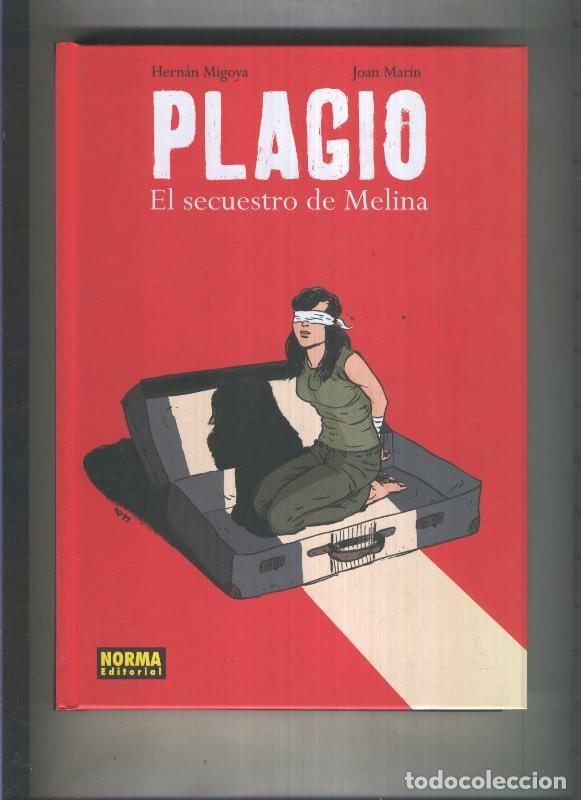 Fumetti: Plagio el secuestro de Melina - Hernan Migoya - Joan Marin