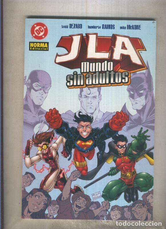 C&oacute;mics: JLA: Mundo sin adultos - Todd Dezago-Humerto Ramos-Mike Mckone
