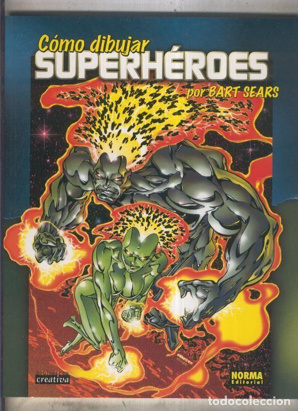 Fumetti: Como dibujar superheroes - Bart Sears