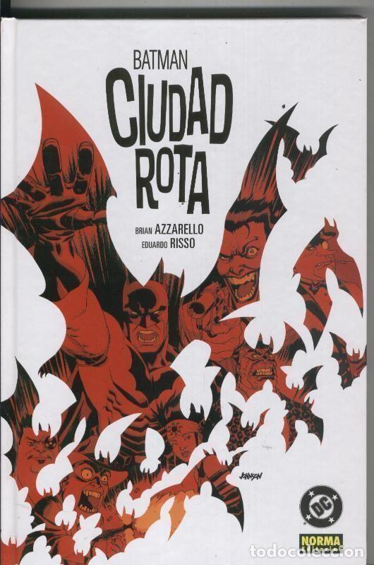 C&oacute;mics: Norma: Batman: Ciudad Rota - Brian Azzarello y Eduardo Risso - Foto 1