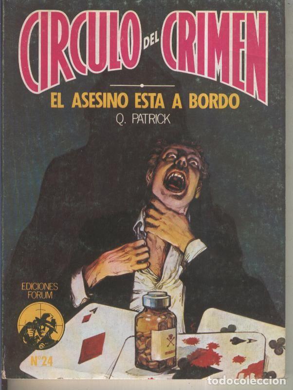 Comics: Circulo del Crimen numero 024: El asesino esta a bordo - Quentin Patrick
