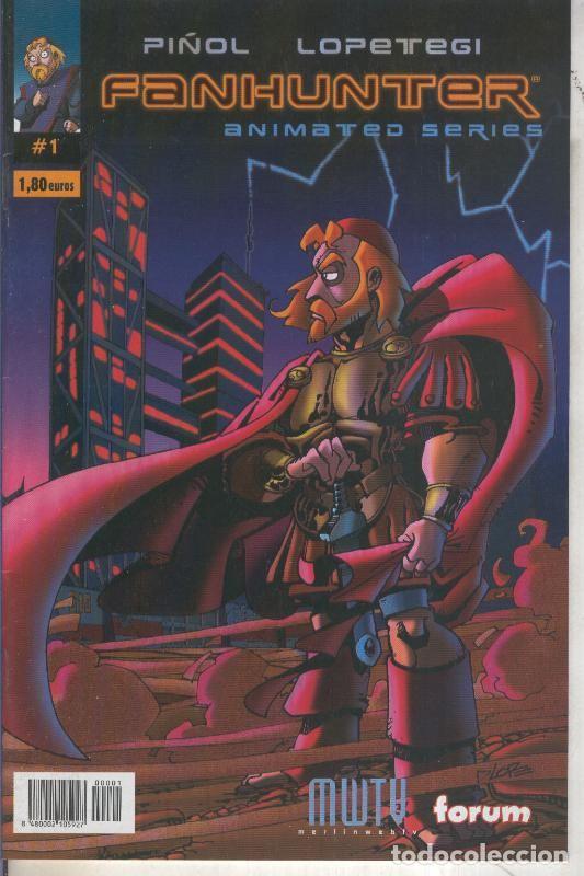 Comics: Fanhunter animated series numero 01 - Cels Pi&ntilde;ol y Lopetegi