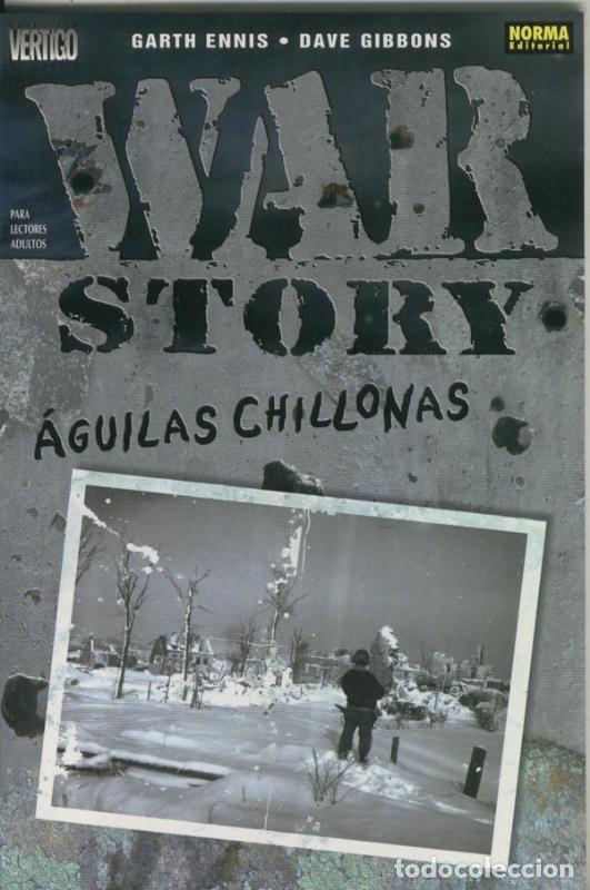 Fumetti: Coleccion Vertigo numero 217: War Story: Aguilas chillonas - Garth Ennis-Dave Gibbons