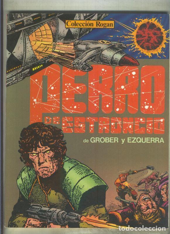 Comics: Coleccion Rogan: Perro de Estroncio (numerado 3 en interior cubierta) - Grober y Carlos Ezquerra