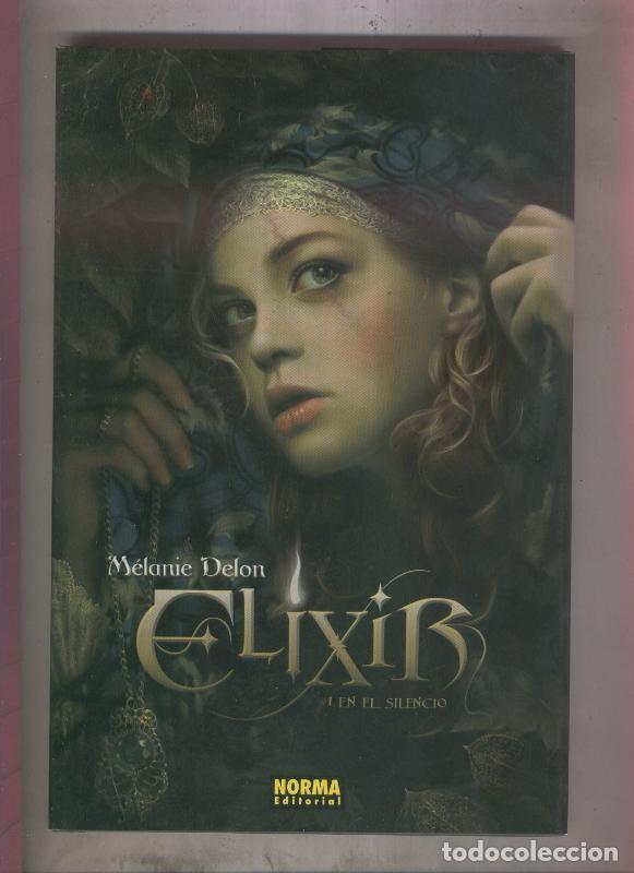 Comics: Coleccion Eclipse numero 05: Elixir volumen 1: en el silencio - Melanie Delon