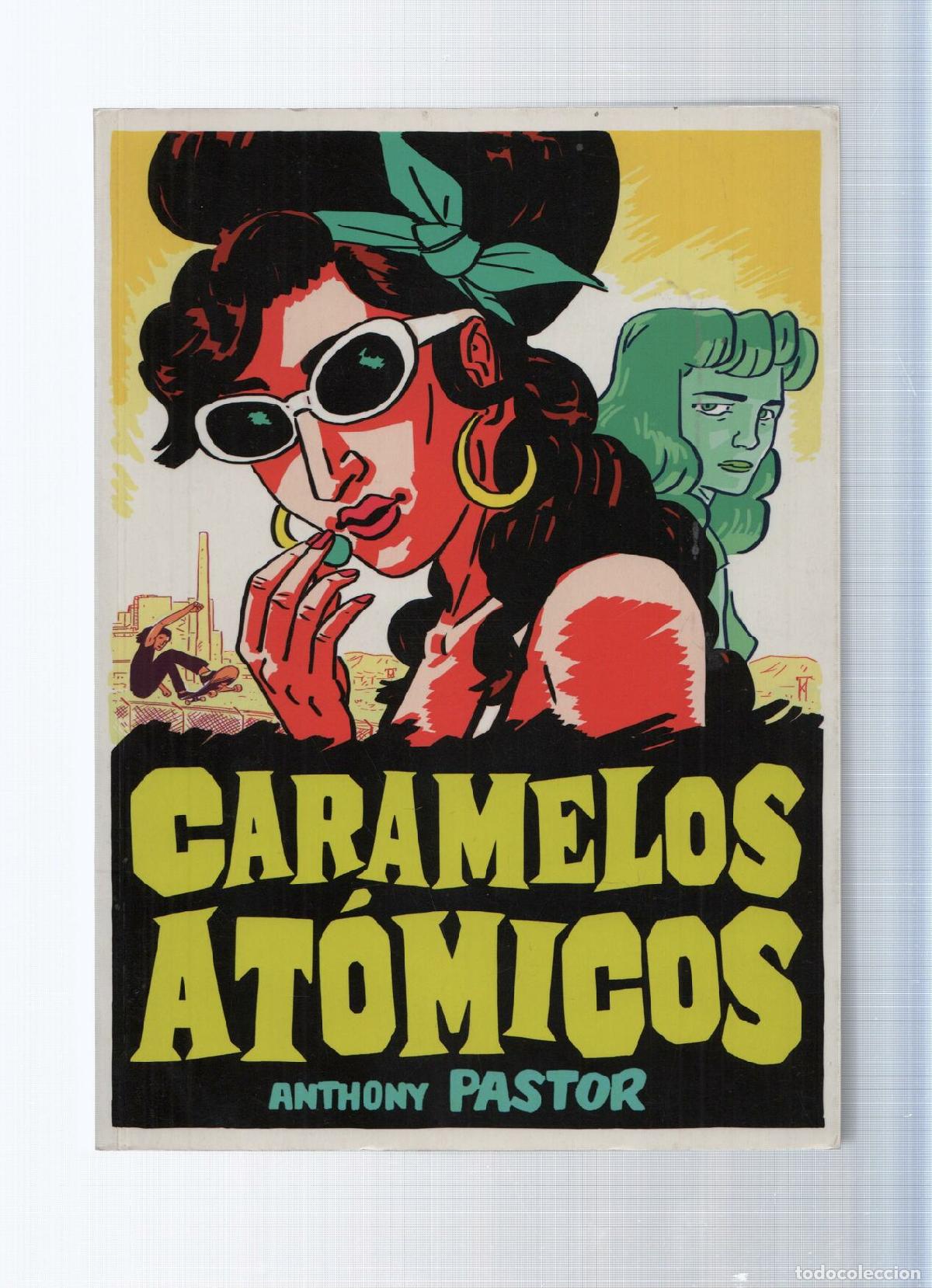 Comics: CARAMELOS ATOMICOS: Un caso de Sally Salliger - Anthony Pastor (La Cupula 2014) - Anthony Pastor