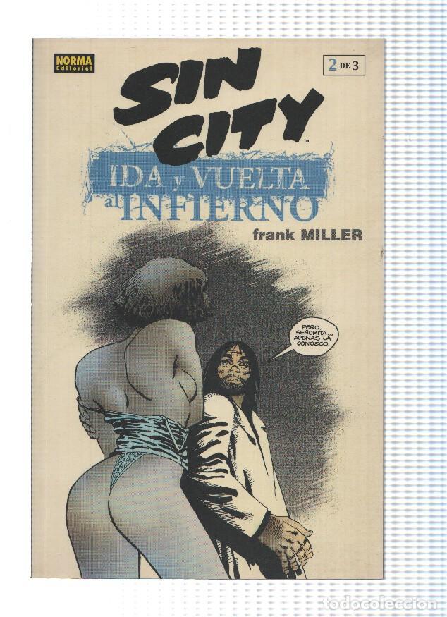 Comics : SIN CITY: IDA Y VUELTA AL INFIERNO: Numero 2 de 3 - Frank Miller (Norma 2001) - Frank Miller