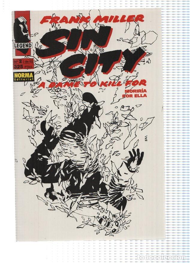 Comics: SIN CITY: MORIRIA POR ELLA: Numero 02 de 06 - Frank Miller (Norma Editorial 1994) - Frank Miller