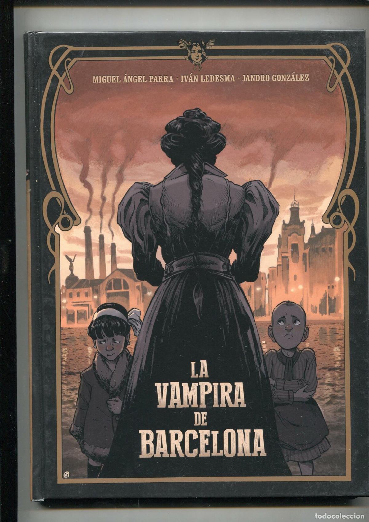 Comics: La vampira de Barcelona - Miguel Angel Parra - Ivan Ledesma - Jandro Gonzalez