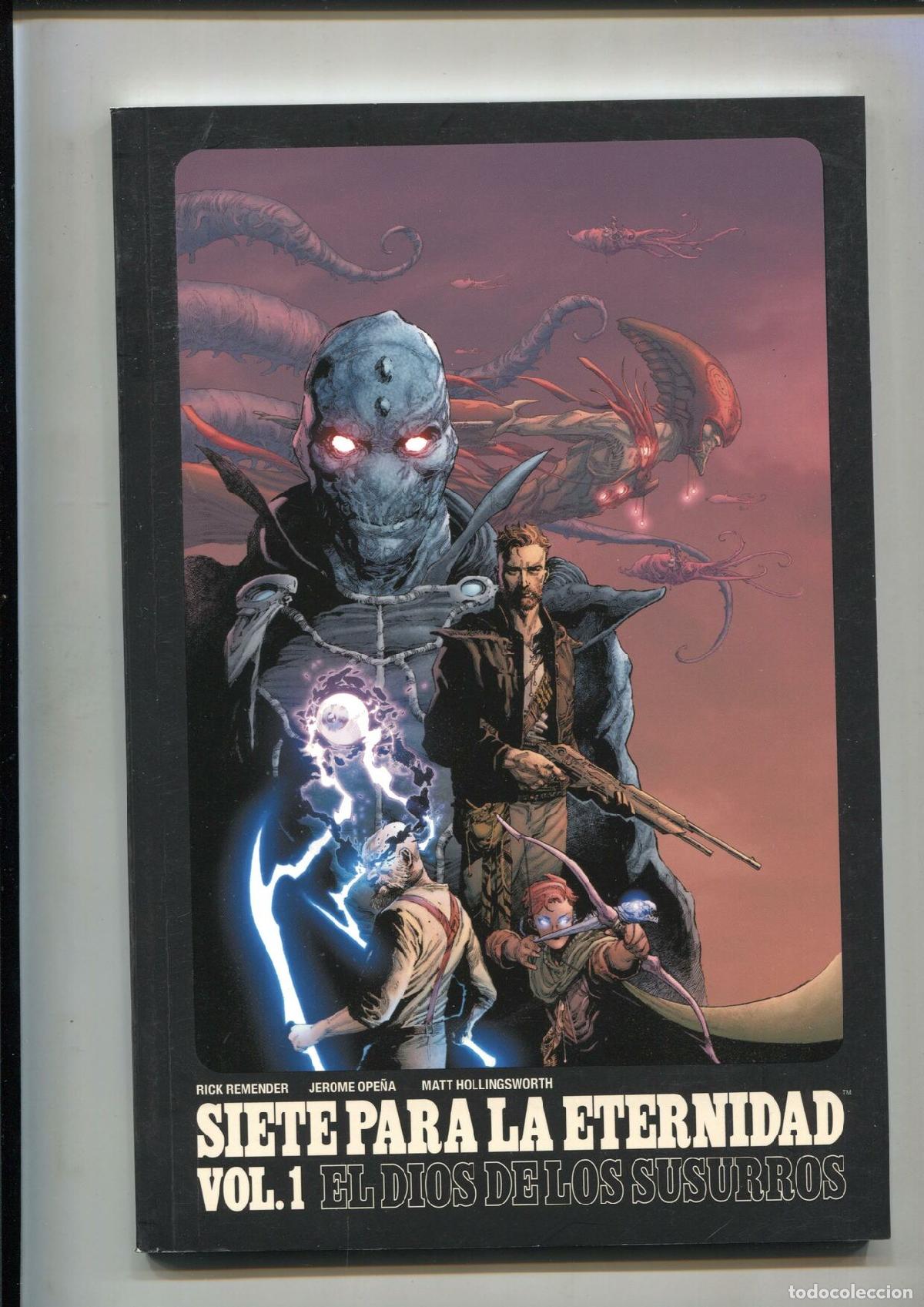 Comics : Siete para la eternidad volumen 1: El dios de los susurros - Rick Remender - Jerome pe&ntilde;a - Matt Holl