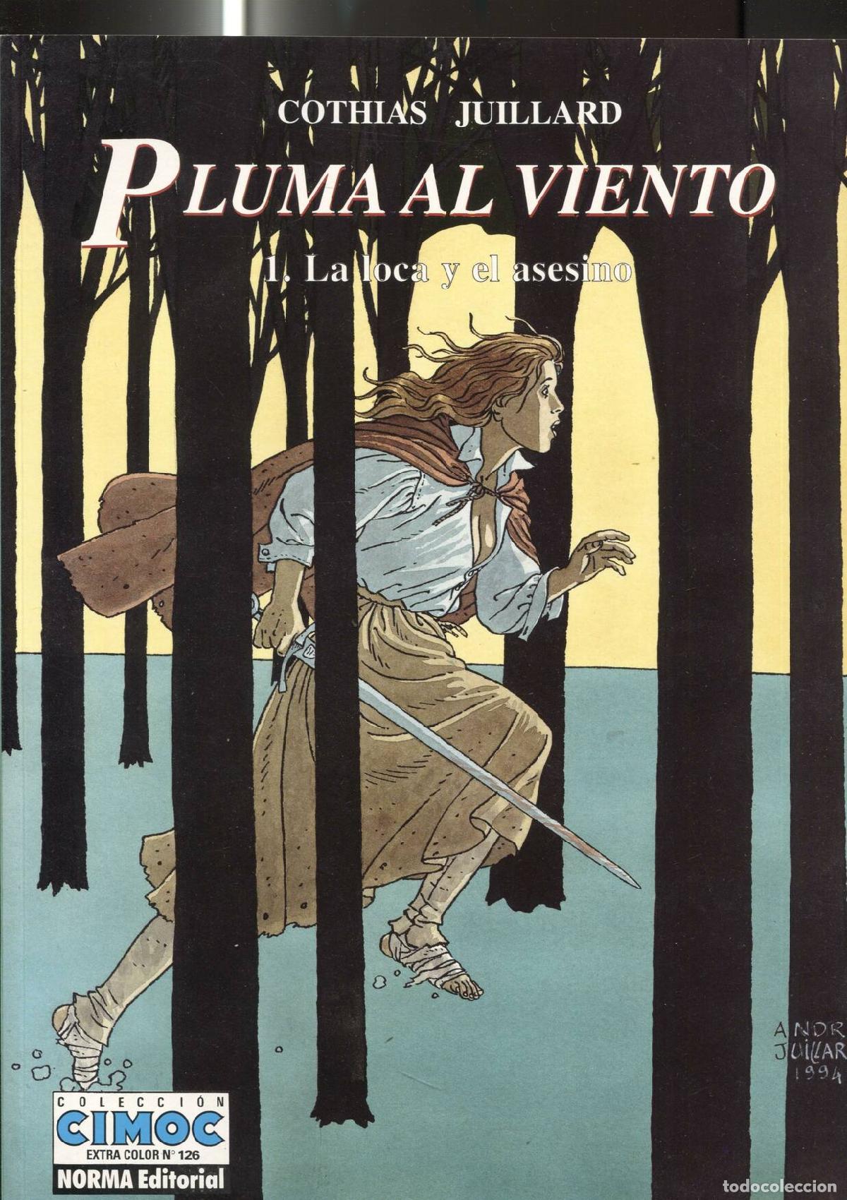 Comics: Norma: Cimoc Extra Color numero 268: Pluma al viento volumen 1: La loca y el asesino - Cothias y Jui