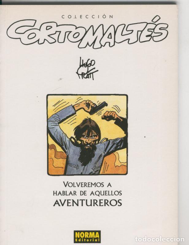 Comics: Norma: Corto Maltes b/n numero 05: Volveremos a hablar de aquellos aventureros - Hugo Pratt