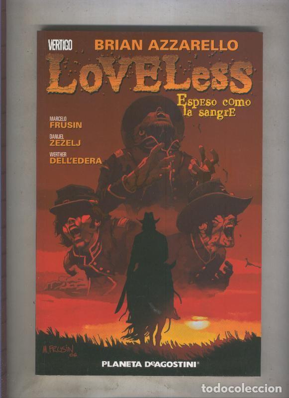 C&oacute;mics: Vertigo: Loveless numero 2: Espeso como la sangre - Brian Azzarello - Foto 1