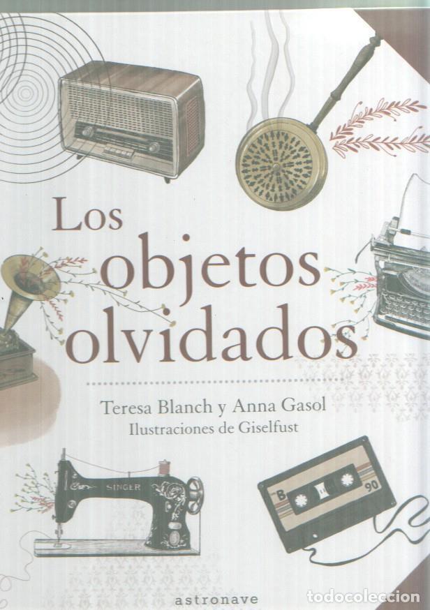 Fumetti: Los objetos olvidados - Teresa Blanch - Anna Gasol