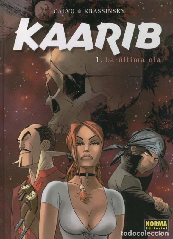 Comics : Norma: Kaarib volumen 1: La ultima ola - Calvo-Krassinsky