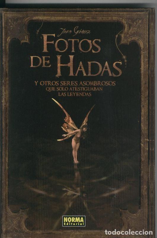 Fumetti: Fotos de Hadas y otros seres asombrosos - Joan Gomez