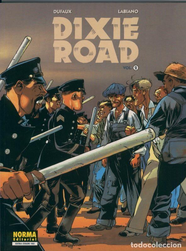 Comics: Cimoc Extra Color numero 183; Dixie Road volumen 2 - Dufaux y Labiano