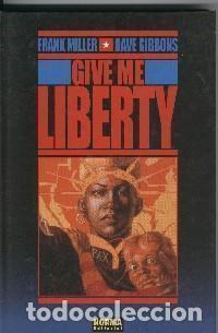 C&oacute;mics: Give Me Liberty, album tapa dura - Frank Miller-Dave Gibbons