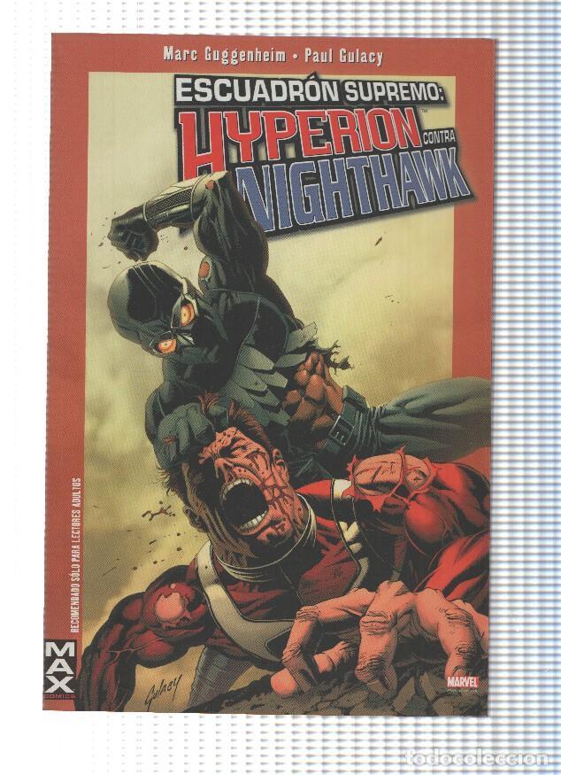 Comics : Marvel MAX: ESCUADRON SUPREMO: HYPERION CONTRA NIGHTHAWK (Panini 2007) - Marc Guggenheim