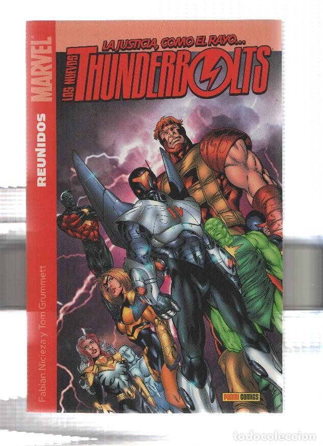 Comics: LOS NUEVOS THUNDERBOLTS, Numero 01: REUNIDOS - Fabian Nicieza (Panini 2005) - Fabian Nicieza