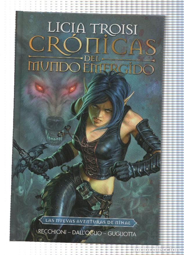 Comics: CRONICAS DEL MUNDO EMERGIDO: Las Nuevas Aventuras de Nihal - Licia Troisi (Panini 2009) - Licia Troi