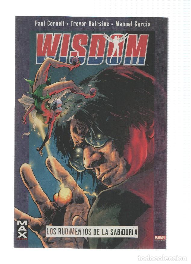 C&oacute;mics: Marvel MAX: WISDOM: LOS RUDIMENTOS DE LA SABIDURIA - Paul Cornell (Panini 2014) - Paul Cornell - Foto 1