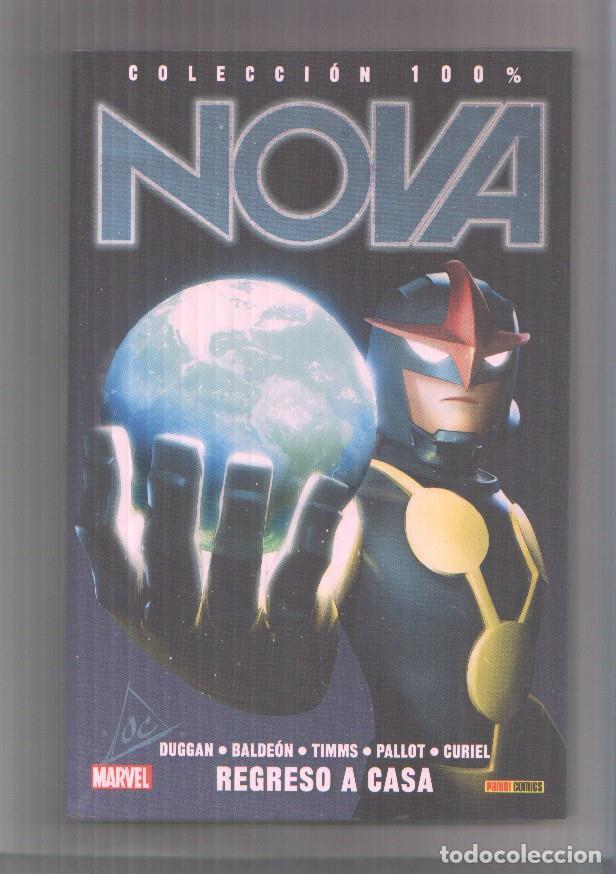Comics: Panini: Coleccion 100%; Nova numero 05: Regreso a casa - Duggan-Baldeon-Timms-Pallot-Curiel