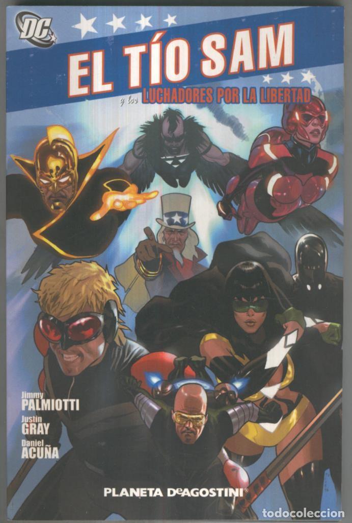 Comics: El Tio Sam y Los Luchadores por la libertad - Jimmy Palmiotti - Daniel Acu&ntilde;a - Justin Gray