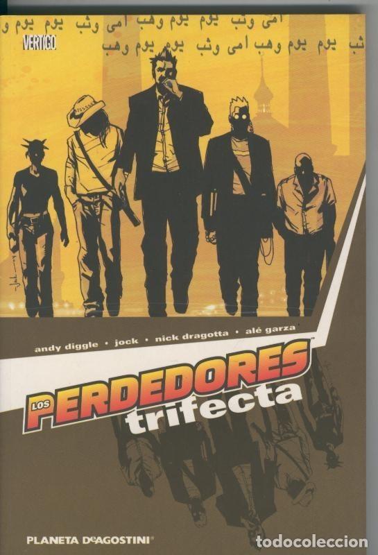 Fumetti: Coleccion Vertigo: Los perdedores: Trifecta - Andy Diggle-Joch-Ale Garza-Nick Dragotta
