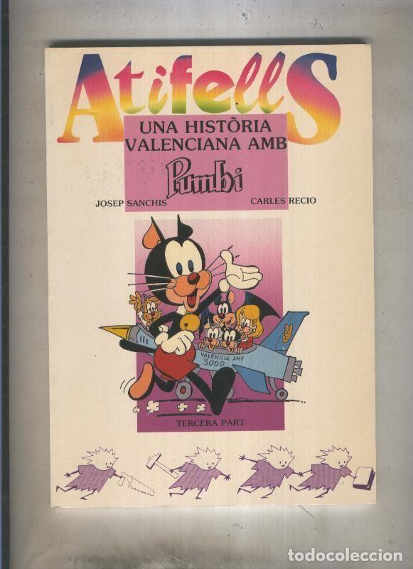 Fumetti: Una historia valenciana amb Pumbi tercera part - Jose Sanchis - Carles Recio
