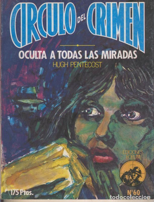 Comics: Circulo del Crimen numero 060: Oculta a todas las miradas - Hugh Pentecost