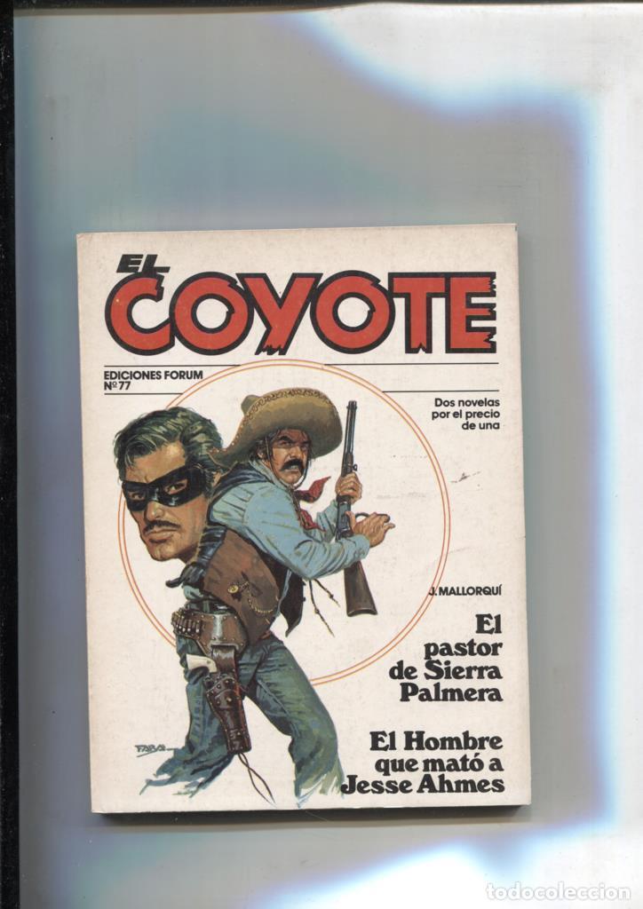 Comics : Forum: El Coyote, edicion 1983 numero 77: El pastor de Sierra Palmera y El hombre que mato a Jesse A