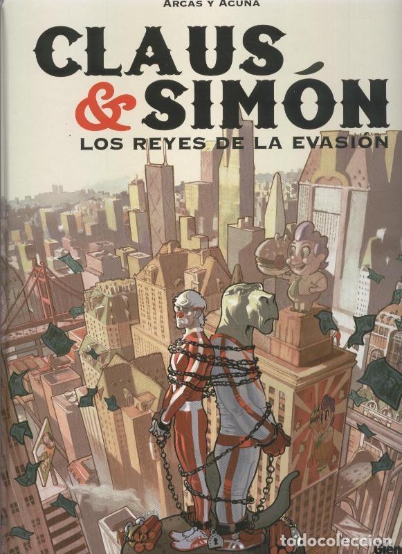 C&oacute;mics: Claus & Simon los reyes de la evasion - Arcas y Acu&ntilde;a - Foto 1