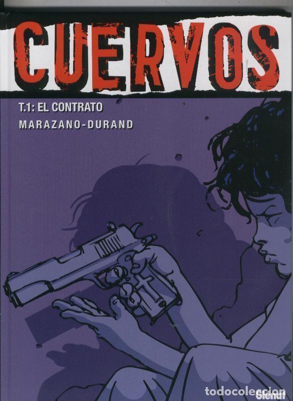 C&oacute;mics: Cuervos volumen 1: El contrato - Marazano-Durand - Foto 1