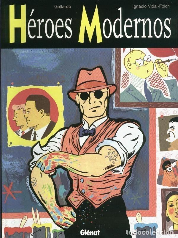 C&oacute;mics: Heroes Modernos, integral - Gallardo y Ignacio Vidal-Folch - Foto 1