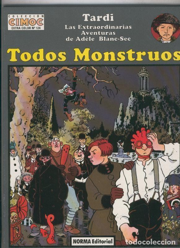C&oacute;mics: Cimoc Extra Color numero 124: Adele Blanc-Sec: Todos monstruos - Tardi - Foto 1