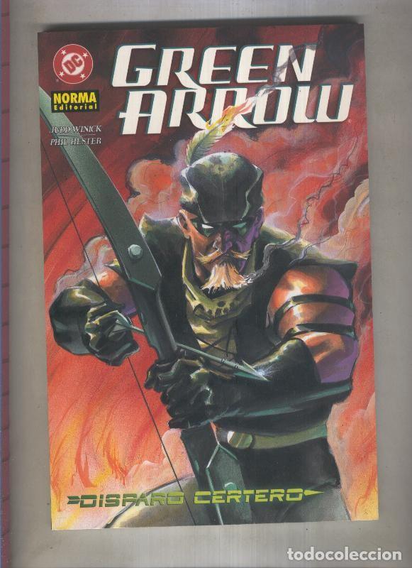 C&oacute;mics: Green Arrow: Disparo certero - Judd Winick-Phil Hester - Foto 1