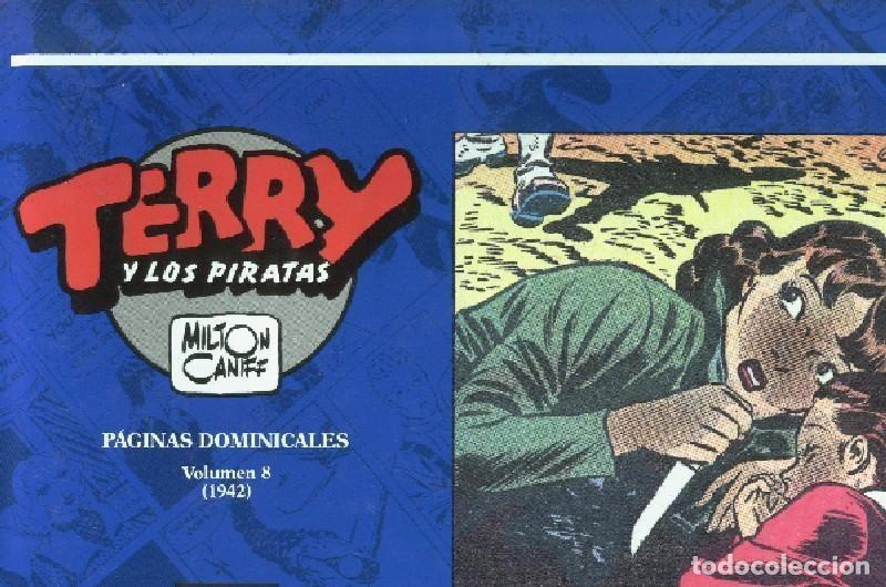 C&oacute;mics: Terry y los piratas numero 08 - Milton Caniff - Foto 1