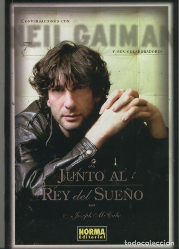 C&oacute;mics: Conversaciones con Neil Gaiman: Junto al rey del sue&ntilde;o. - Neil Gaiman