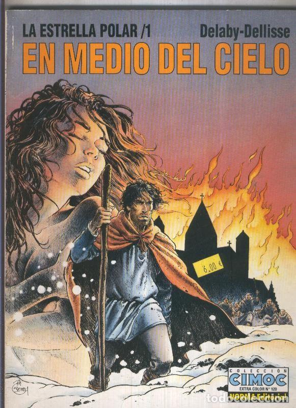 Comics: Cimoc Extra Color numero 120: La Estrella Polar numero 1: En medio del cielo - Delaby - Dellise